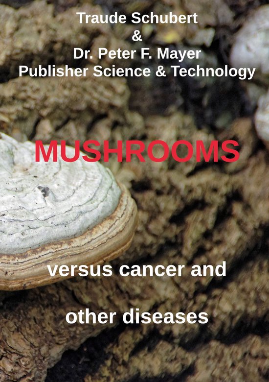 Mushrooms against cancer and other diseases - cover