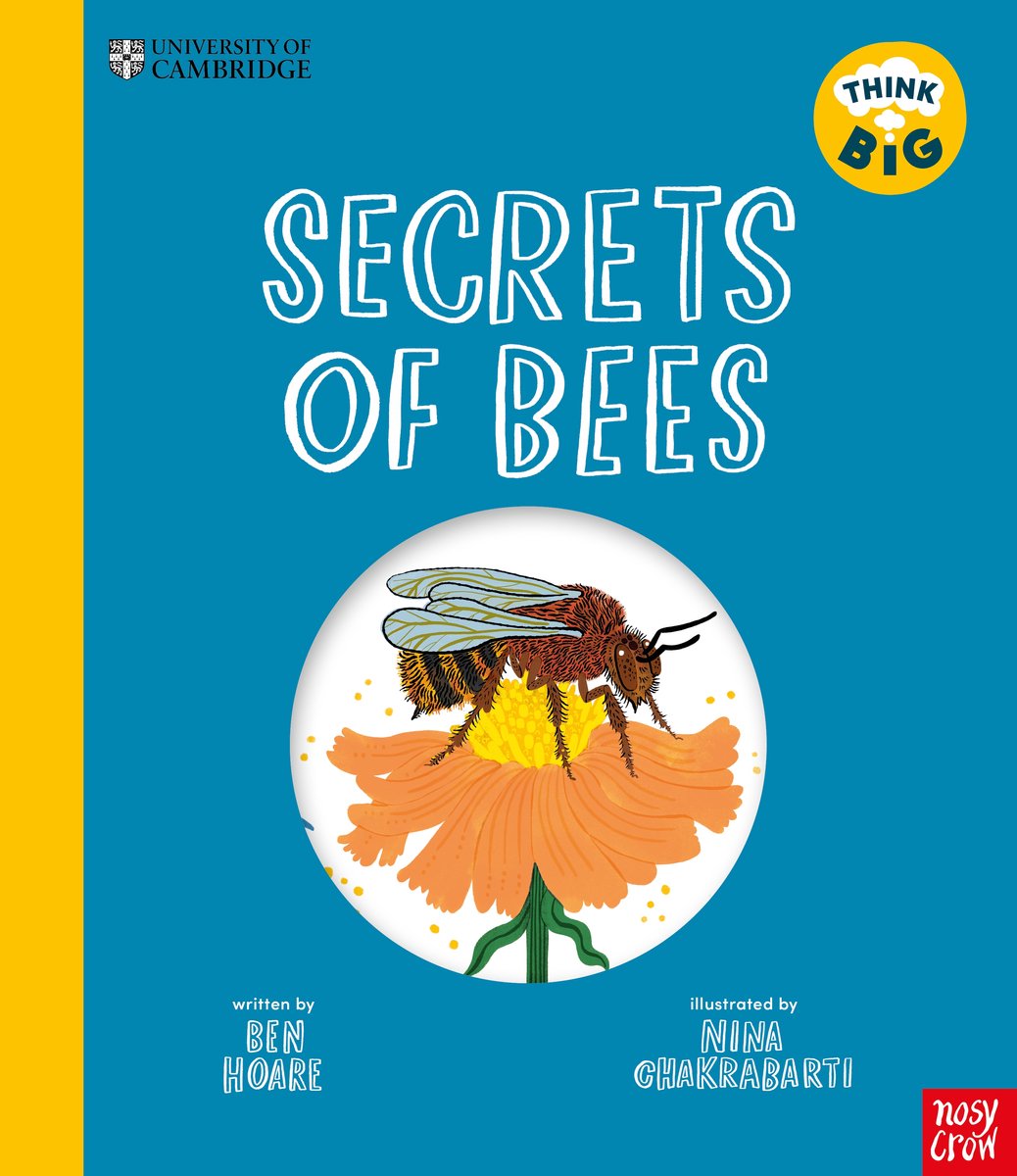 University Of Cambridge: Think Big- University Of Cambridge: Think Big: Secrets Of Bees van Ben Hoare