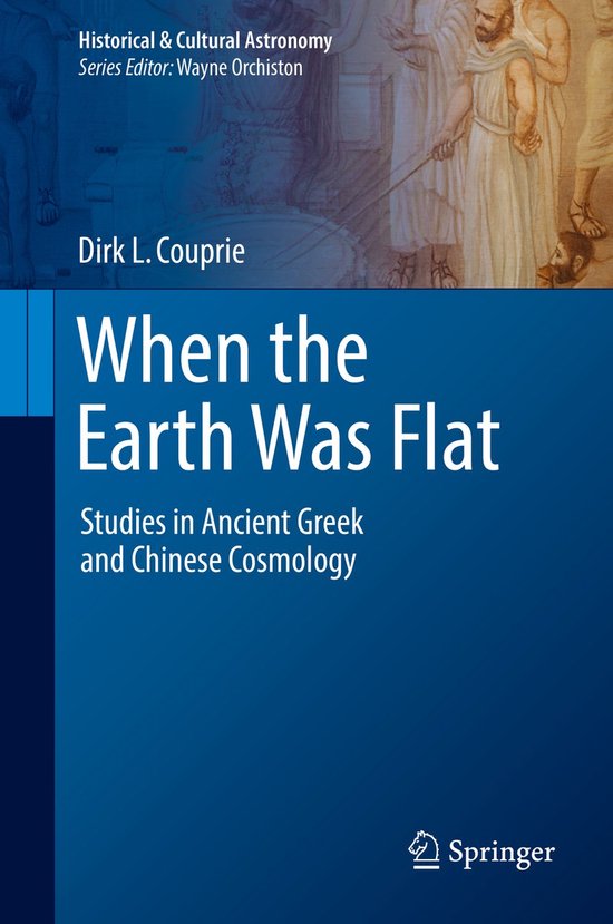 Historical & Cultural Astronomy- When the Earth Was Flat - cover