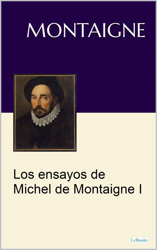 Los Ensayos Michel de Montaigne I - cover