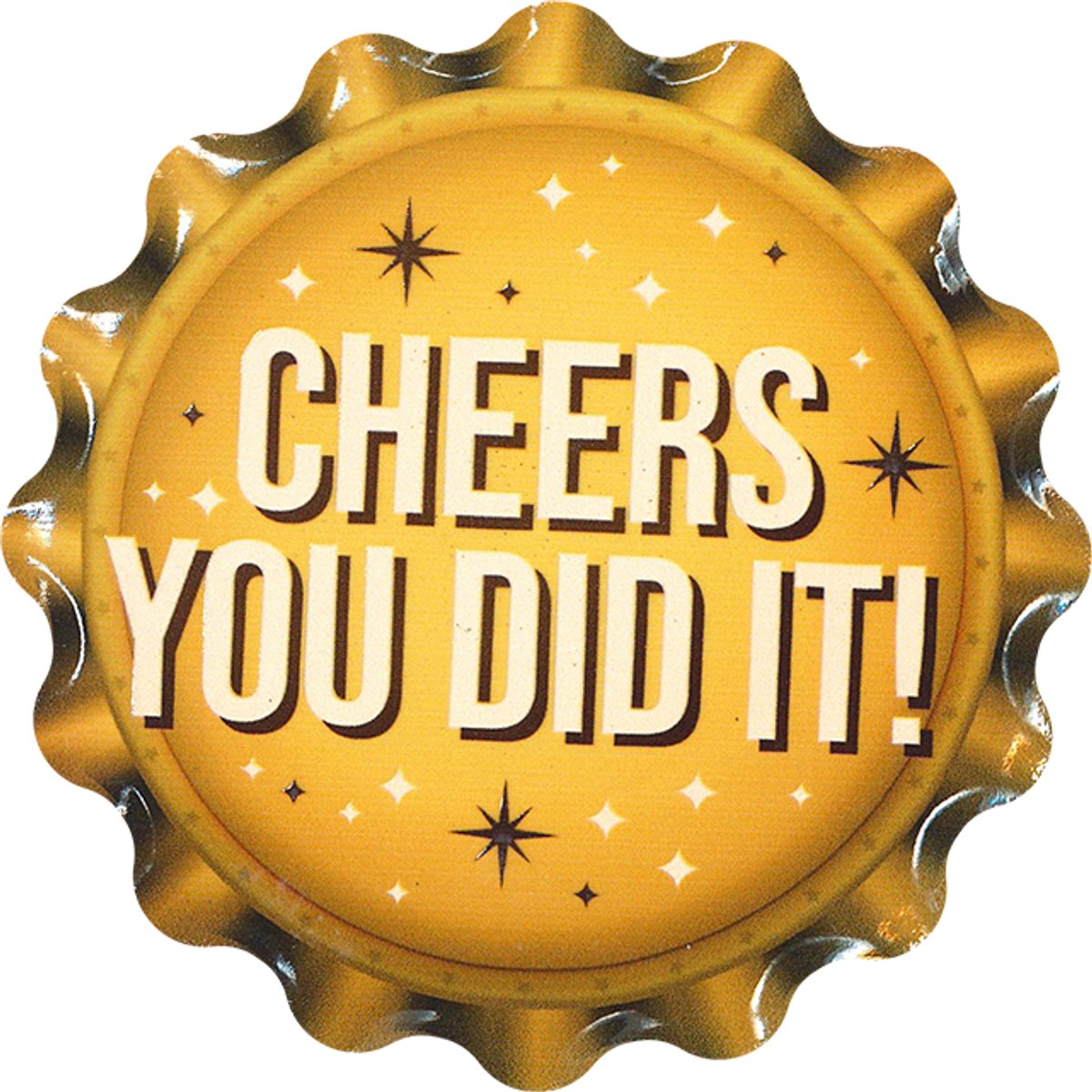 Cap coaster - You did it!