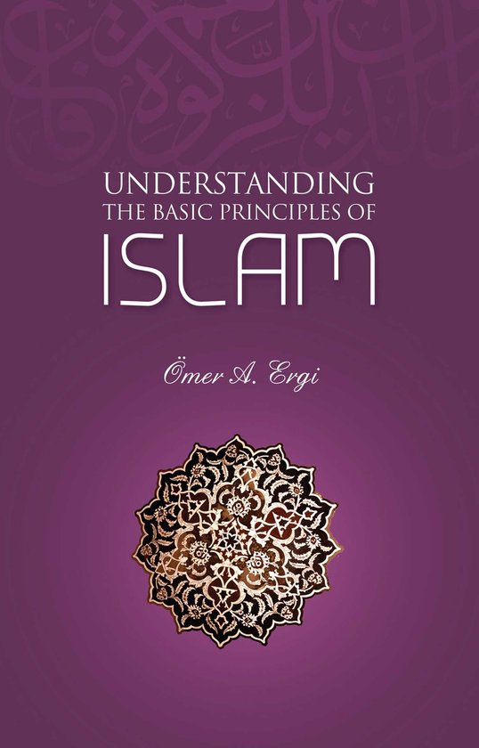 Understanding The Basic Principles of Islam - cover