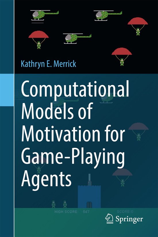 Computational Models of Motivation for Game Playing Agents - cover