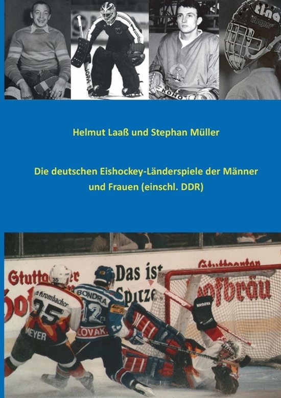 Die deutschen Eishockey-Länderspiele der Männer und Frauen ... - cover