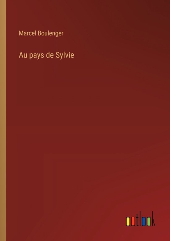 Au pays de Sylvie