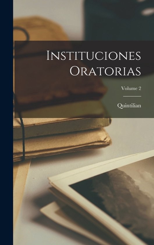 Instituciones Oratorias; Volume 2 - cover
