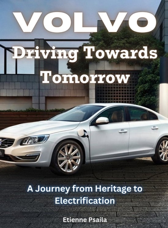 Volvo - Driving Towards Tomorrow - cover