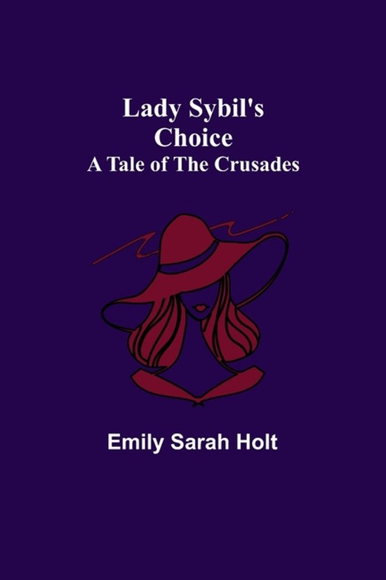 Lady Sybil's Choice