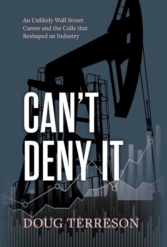 Can't Deny It - An Unlikely Wall Street Career and the Calls ... - cover