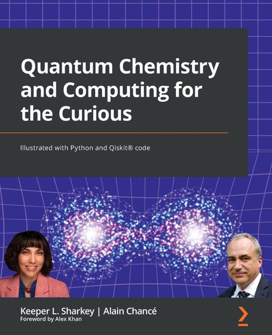 Quantum Chemistry and Computing for the Curious - cover