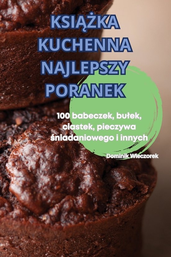KsiĄŻka Kuchenna Najlepszy Poranek - cover
