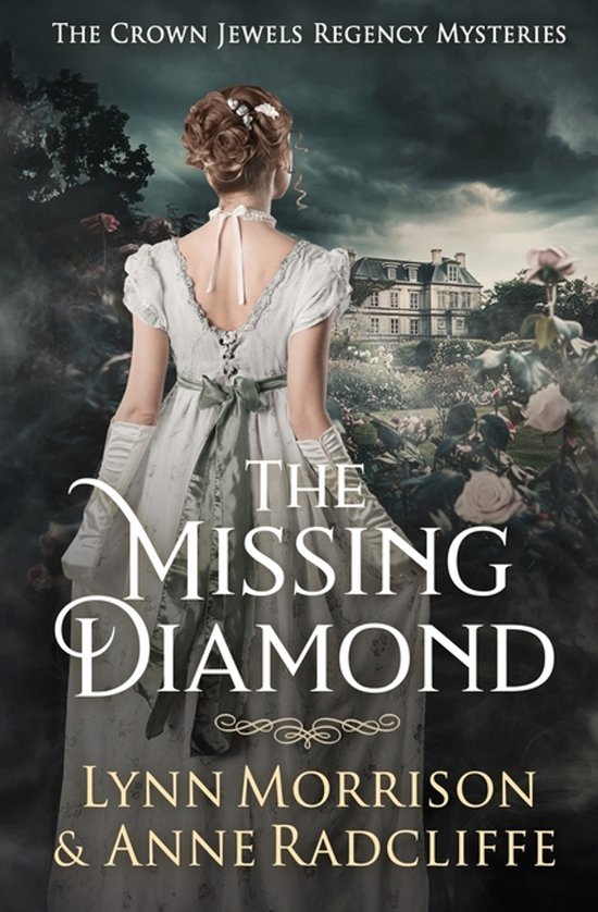 The Crown Jewels Regency Mysteries-The Missing Diamond - cover