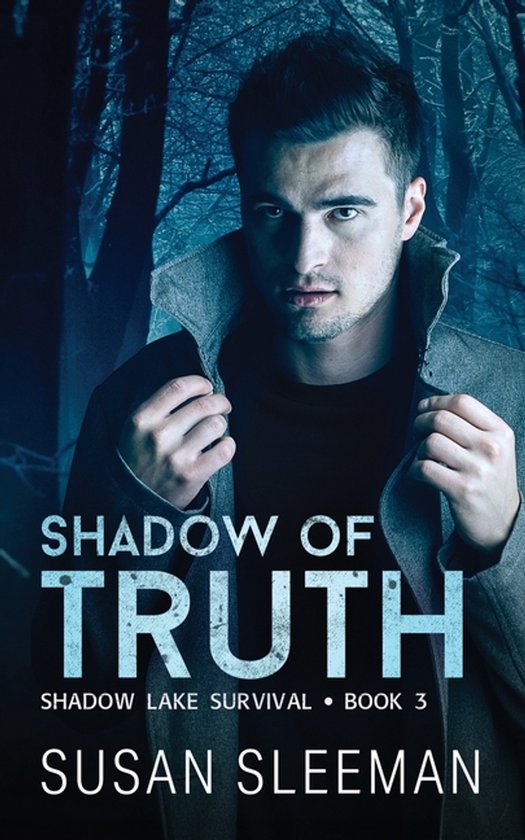 Shadow Lake Survival- Shadow of Truth - cover