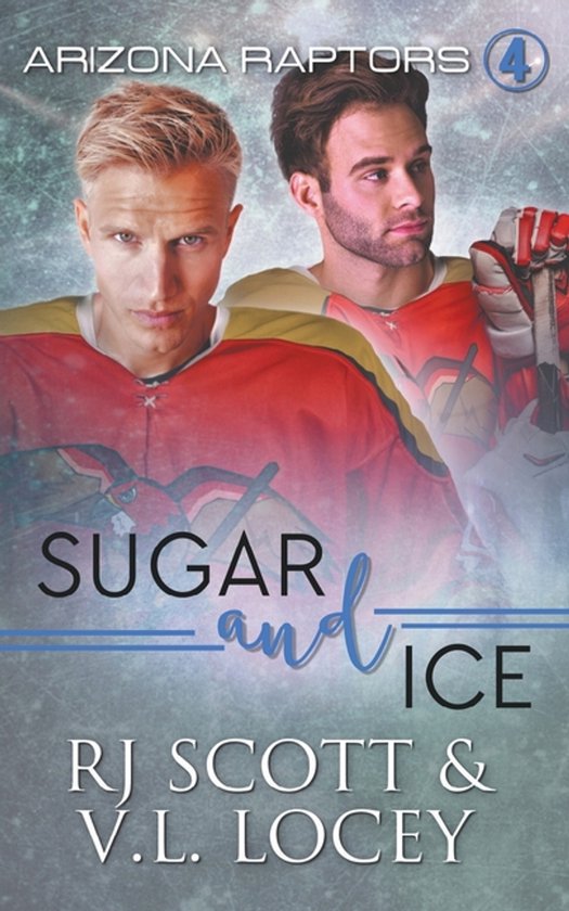 Arizona Raptors- Sugar and Ice - cover