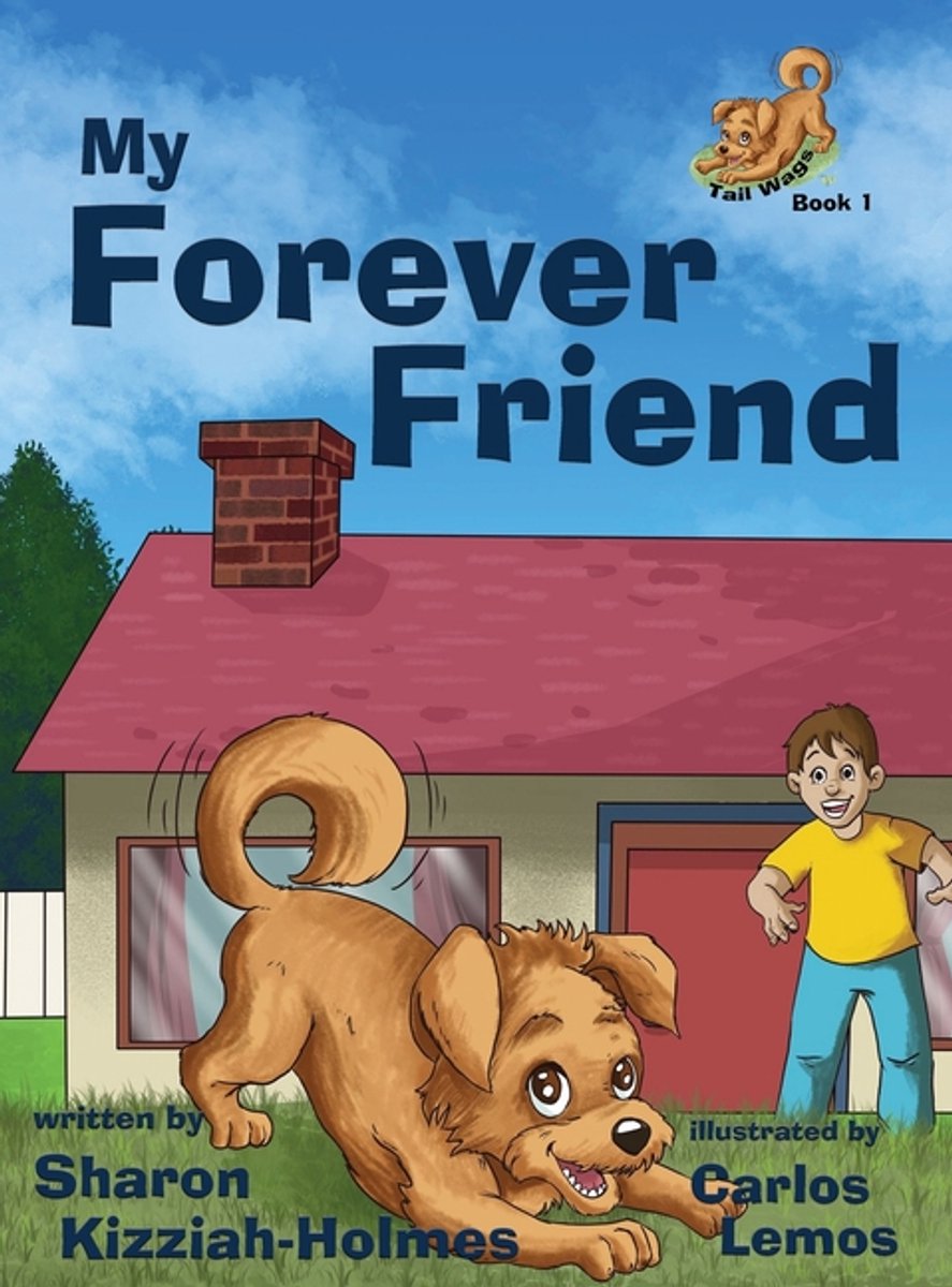 My Forever Friend van Sharon Kizziah Holmes