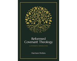 Reformed Covenant Theology