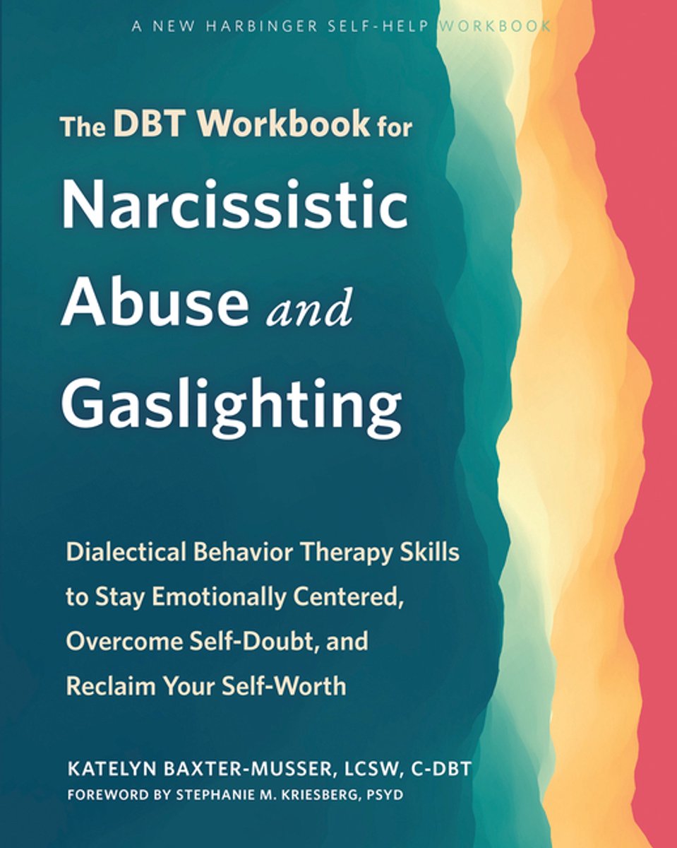 Omslag van The DBT Workbook for Narcissistic Abuse and Gaslighting
