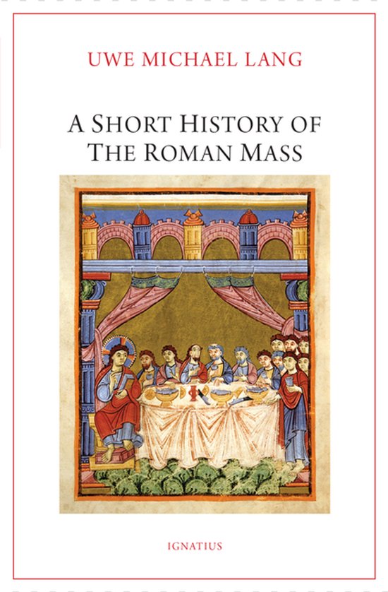 A Short History of the Roman Mass
