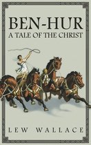 Boekomslag 'Ben-Hur: Een verhaal over de Christus' door Lew Wallace, met een renwagen getrokken door vier paarden.