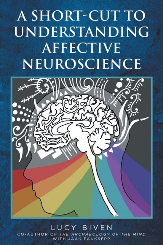 A Short-Cut to Understanding Affective Neuroscience - cover