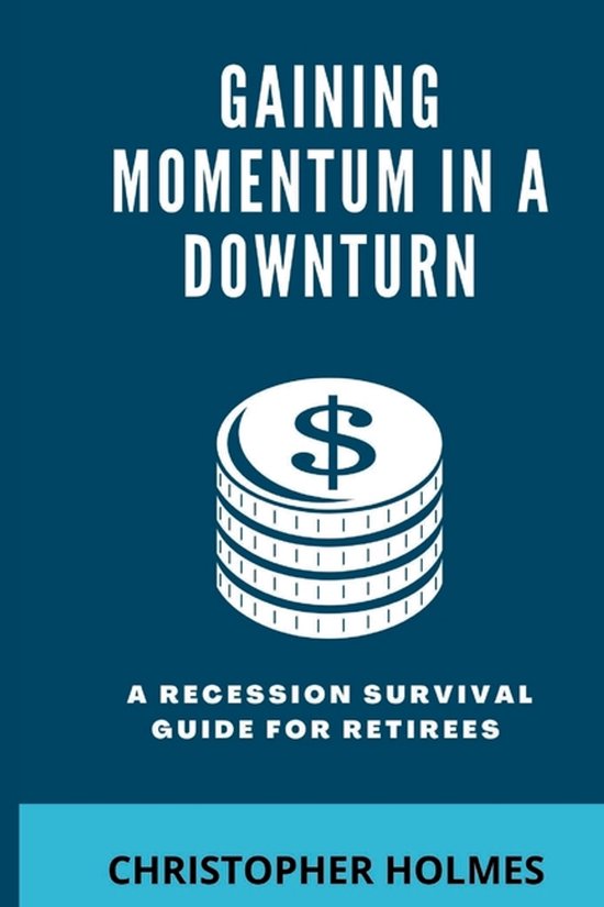 Gaining Momentum in a Downturn - cover