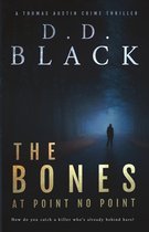 A Thomas Austin Crime Thriller-The Bones at Point No Point