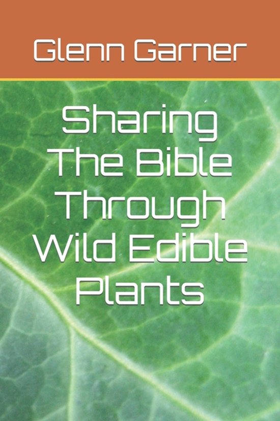 Sharing The Bible Through Wild Edible Plants - cover