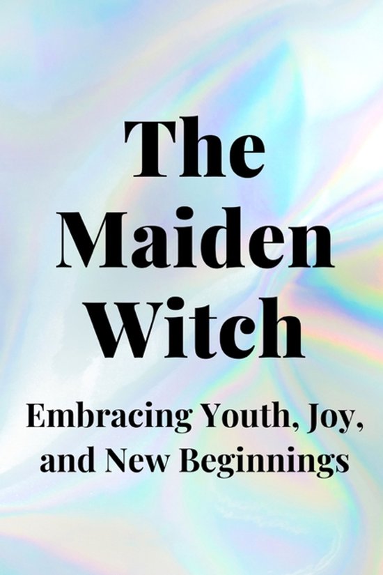 The Maiden Witch
