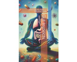 Gut Instincts
