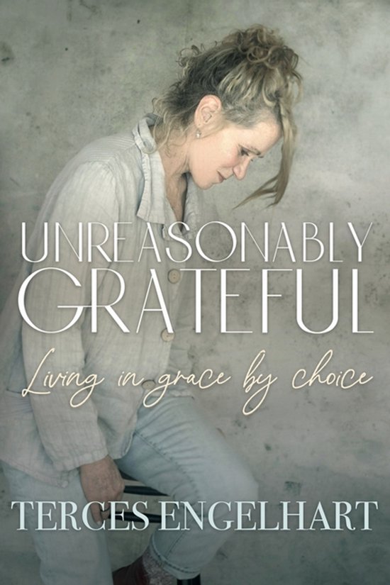 Unreasonably Grateful - cover