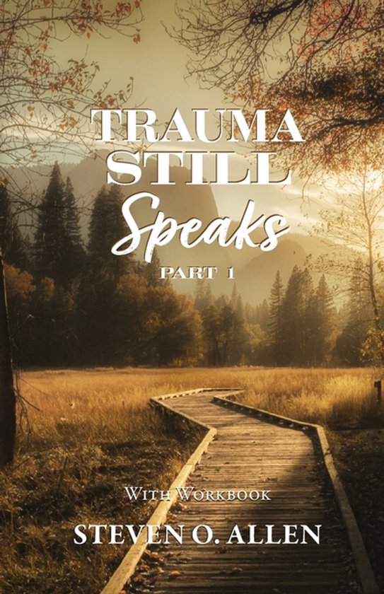 Trauma Still Speaks, Pt. 1 (With Workbook) - cover