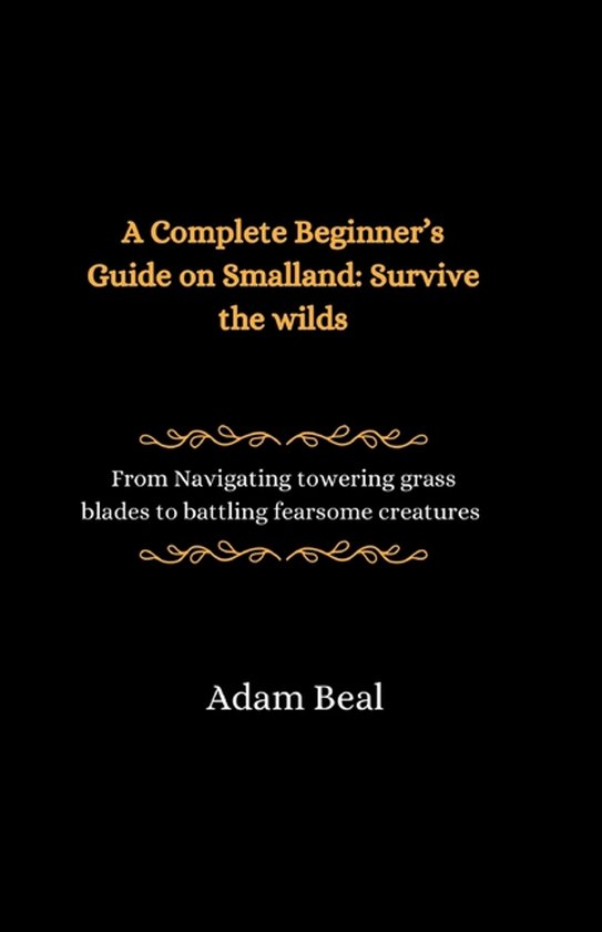 A Complete Beginner's Guide on Smalland - cover