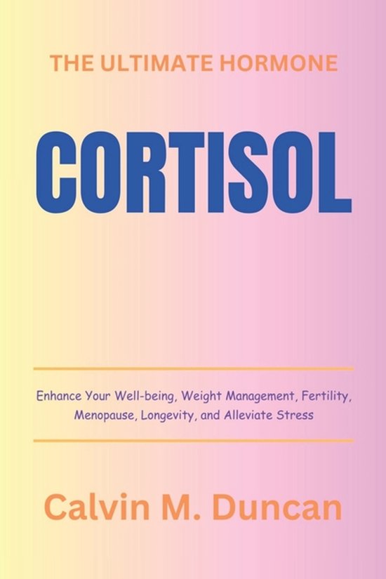 Duncan's Health Guide- Cortisol - cover