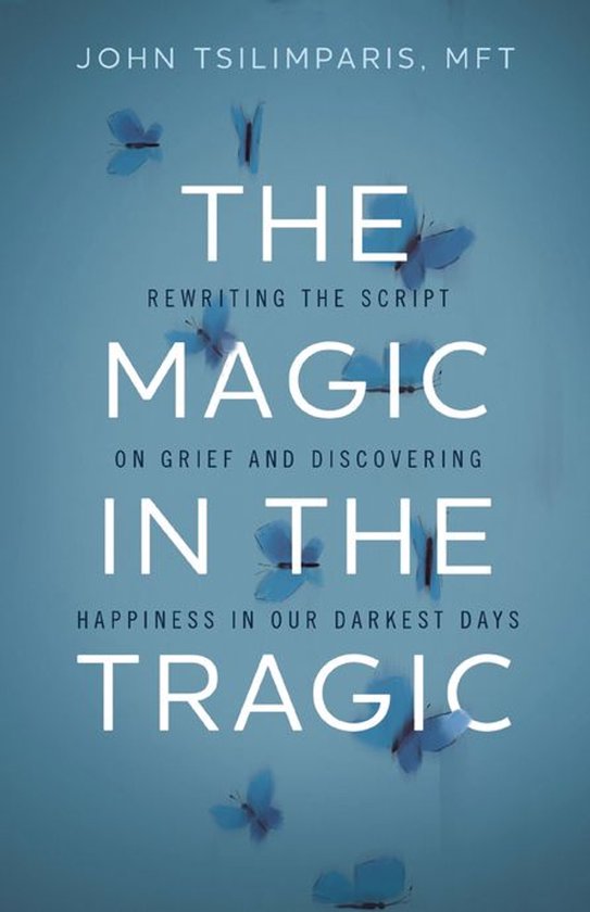 The Magic in the Tragic - cover