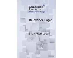 Omslag van Elements in Philosophy and Logic- Relevance Logic
