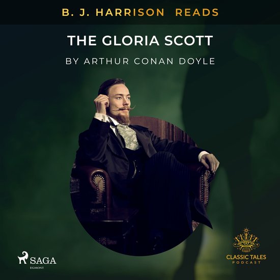 B. J. Harrison Reads The Gloria Scott - cover