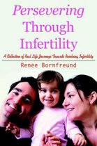 Persevering Through Infertility