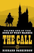 The Book of West Marque 1 - The Call