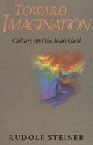 Towards Imagination Culture and the Individual