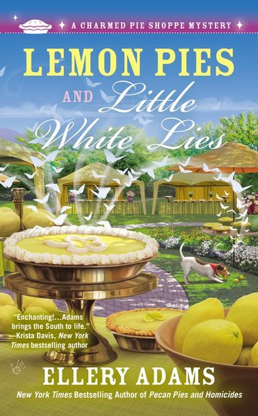 A Charmed Pie Shoppe Mystery 4 - Lemon Pies and Little White ... - cover
