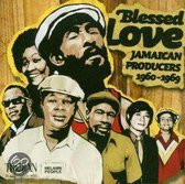 Blessed Love: Jamaican Producers 1960-1969