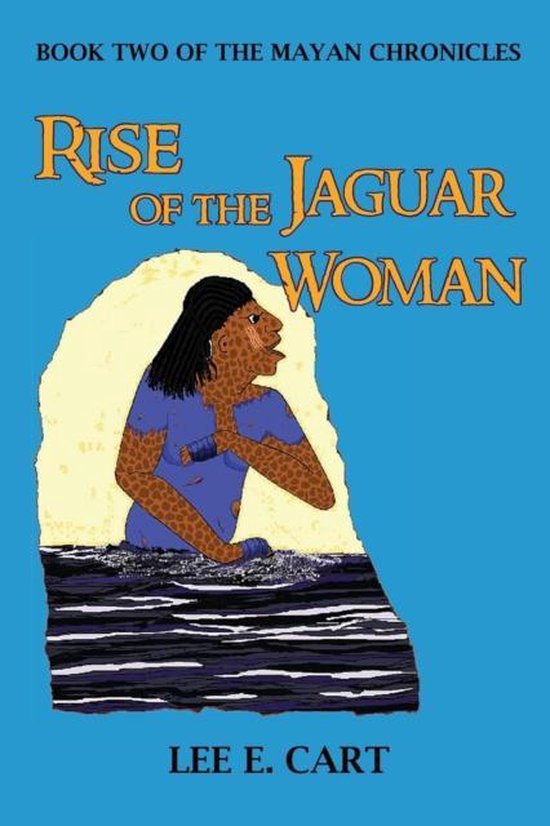 Mayan Chronicles- Rise of the Jaguar Woman - cover