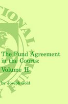 Fund Agreement in the Courts, the Volume 2