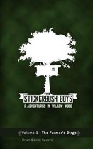 The Stickerbush Boys