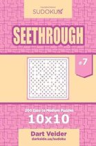 Sudoku Seethrough - 200 Easy to Medium Puzzles 10x10 (Volume 7)
