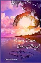 Pirate Vixen, United Bonds