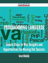 Programming Language - Simple Steps to Win, Insights and Opportunities for Maxing Out Success