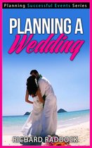 Planning Successful Events Series 5 - Planning A Wedding