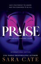 Salacious Players' Club- Praise