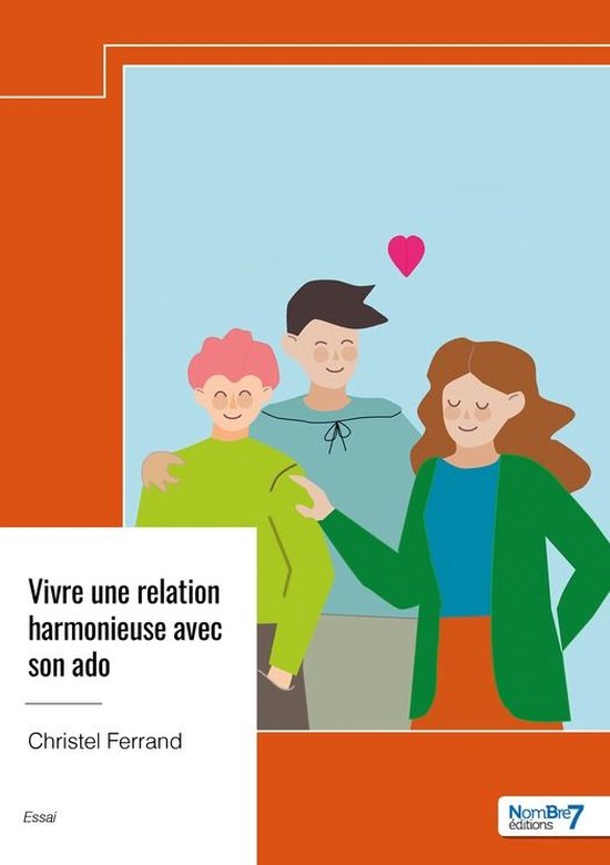 Vivre une relation harmonieuse avec son ado - cover